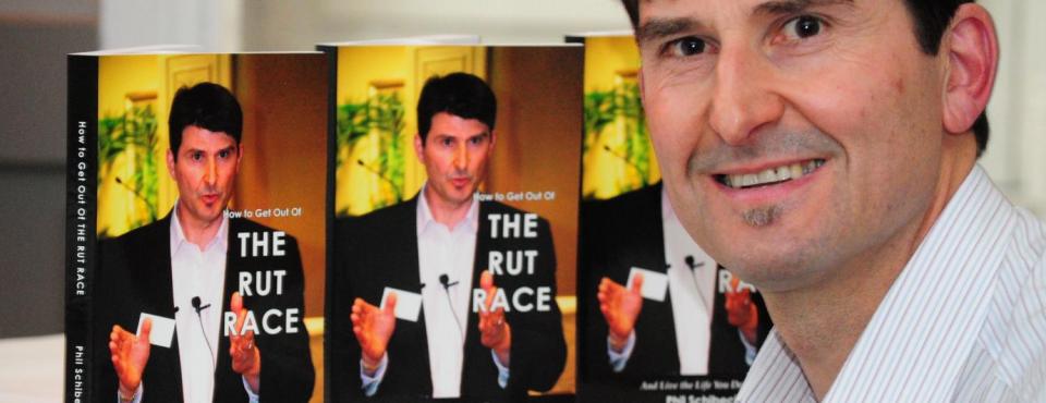 Phil Schibeci's first book, How to Get Out of The RUT Race